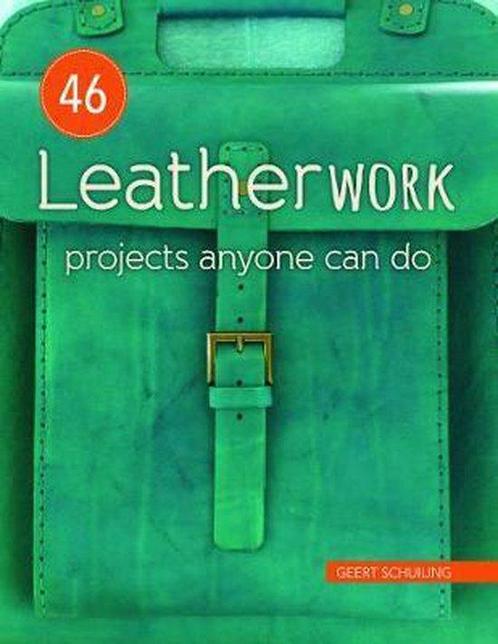 46 Leatherwork Projects Anyone Can Do 9780811719964, Boeken, Overige Boeken, Zo goed als nieuw, Verzenden