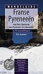 Franse Pyreneeen / Wandelgids 9789038907581 Ton Joosten, Boeken, Verzenden, Gelezen, Ton Joosten