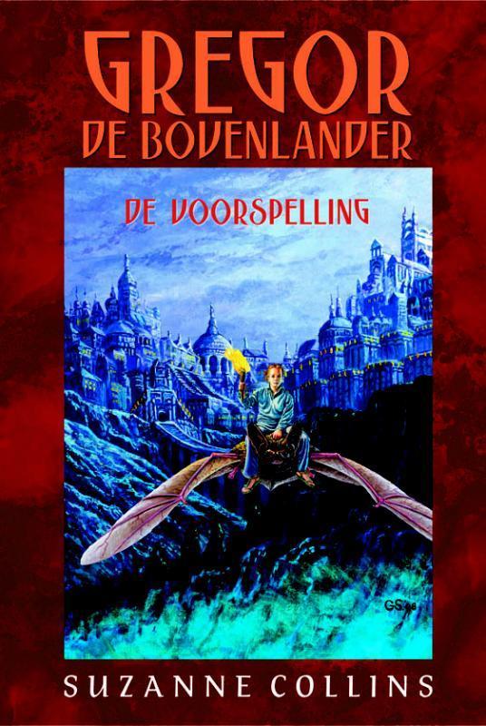 De voorspelling / Gregor de Bovenlander 9789020664911, Livres, Livres pour enfants | Jeunesse | 10 à 12 ans, Envoi