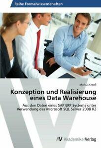 Konzeption und Realisierung eines Data Warehouse. Markus, Livres, Livres Autre, Envoi