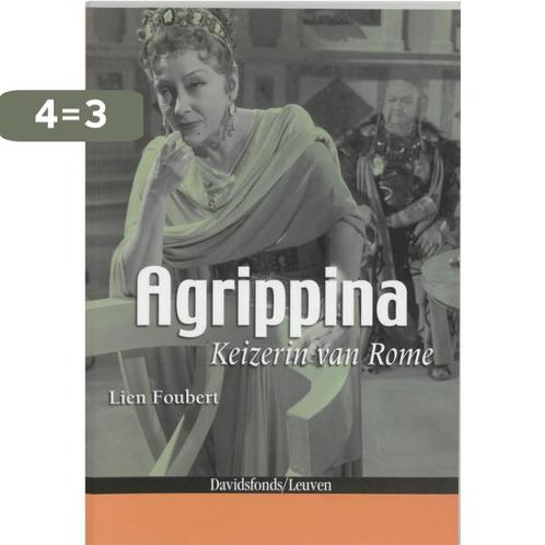 Agrippina 9789058264022 L. Foubert, Boeken, Geschiedenis | Wereld, Gelezen, Verzenden