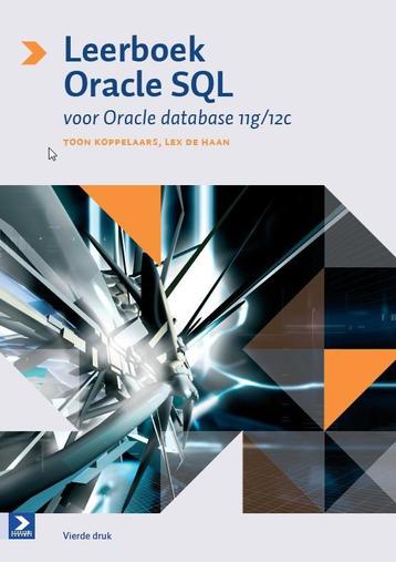 Leerboek Oracle SQL 9789039526811 Toon Koppelaars, Verzenden, Toon Koppelaars