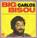 Carlos – Big Bisou (Part 1)	 / Big Bisou (Part II) (7-Vinyl, Ophalen of Verzenden, Nieuw in verpakking
