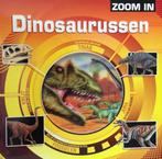 Zoom in: Dinosaurussen 9789039623404, Boeken, Gelezen, Rebo, Verzenden