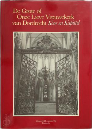 De Grote of Onze Lieve Vrouwekerk van Dordrecht, Boeken, Taal | Overige Talen, Verzenden
