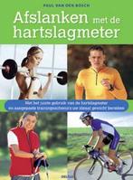 Afslanken met de hartslagmeter 9789044718652, Boeken, Verzenden, Gelezen, P. van den Bosch