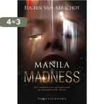 Manila Madness 9789083254081 Eu van Aerschot, Boeken, Verzenden, Gelezen, Eu van Aerschot