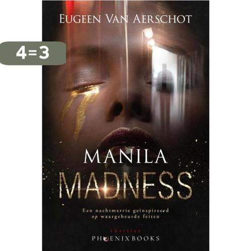 Manila Madness 9789083254081 Eu van Aerschot, Boeken, Overige Boeken, Gelezen, Verzenden