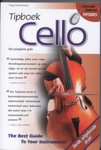 Tipboek Cello 9789087670177 Hugo Pinksterboer, Verzenden, Zo goed als nieuw, Hugo Pinksterboer