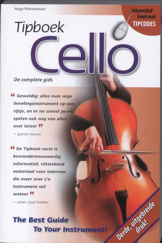 Tipboek Cello 9789087670177 Hugo Pinksterboer, Boeken, Muziek, Zo goed als nieuw, Verzenden