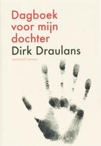 Dagboek voor mijn dochter 9789085421245 D. Draulans, Boeken, Verzenden, Zo goed als nieuw, D. Draulans
