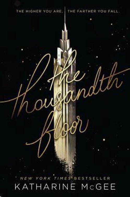 The Thousandth Floor 9780062418609 Katharine McGee, Boeken, Overige Boeken, Zo goed als nieuw, Verzenden