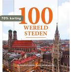 100 wereldsteden 9789036635707 Karen Groeneveld, Boeken, Verzenden, Zo goed als nieuw, Karen Groeneveld
