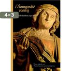 Bourgondië voorbij / Middeleeuwse studies en bronnen / 123, Boeken, Verzenden, Gelezen