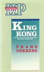Frans Dekkers: King Kong - Leven, dood en opstanding van een, Verzenden, Gelezen, Dekkers