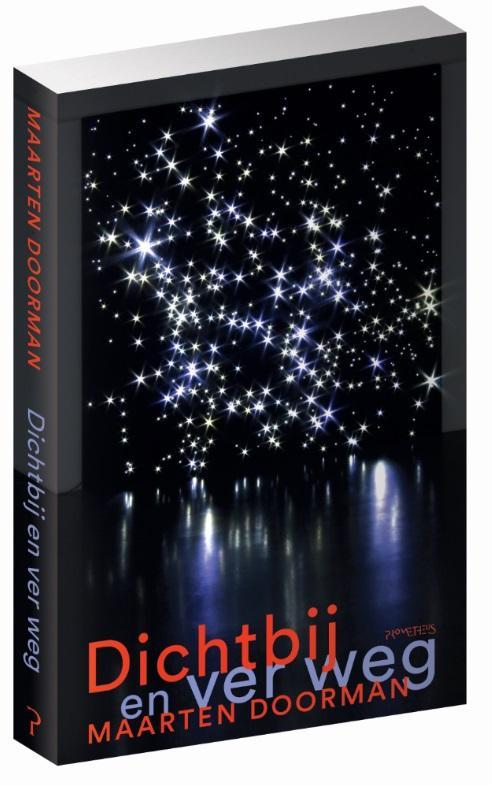 Dichtbij en ver weg 9789044636482 Maarten Doorman, Boeken, Filosofie, Gelezen, Verzenden