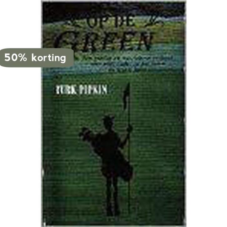 OP DE GREEN 9789022521144 Turk Pipkin, Boeken, Romans, Gelezen, Verzenden