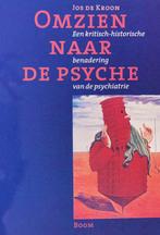 Omzien naar de psyche - Jos de Kroon - 9789053524541 - Paper, Boeken, Studieboeken en Cursussen, Verzenden, Nieuw