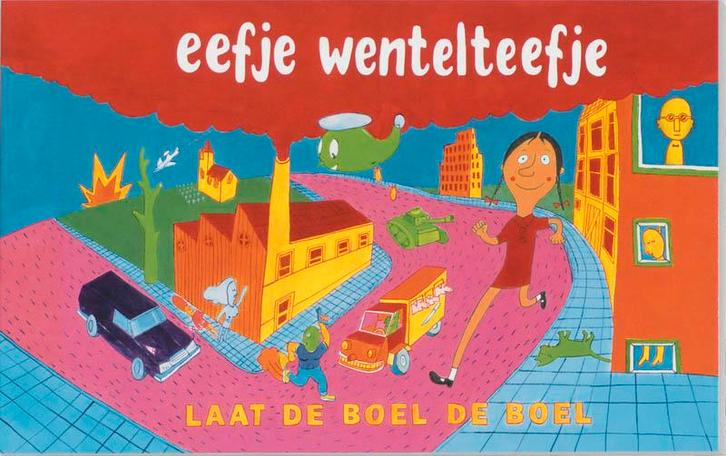 Eefje Wentelteefje laat de boel de boel 9789061695516, Boeken, Stripverhalen, Zo goed als nieuw, Verzenden