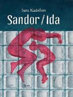 Sandor slash Ida 9789044800678 S. Kadefors, Verzenden, Gelezen, S. Kadefors