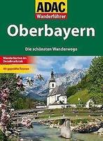 ADAC Wanderführer Oberbayern  k.A.  Book, K.A., Verzenden
