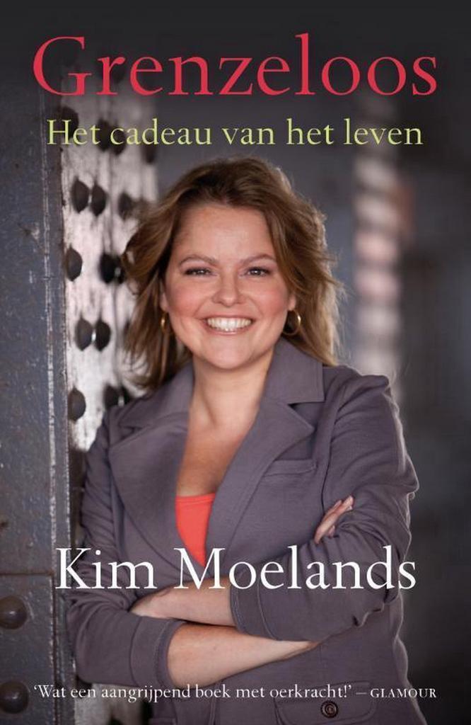 Grenzeloos 9789400502697 Kim Moelands, Boeken, Literatuur, Gelezen, Verzenden