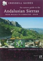 The nature guide to the Andalusian Sierras / Crossbill, Livres, Verzenden, D. Hilbers