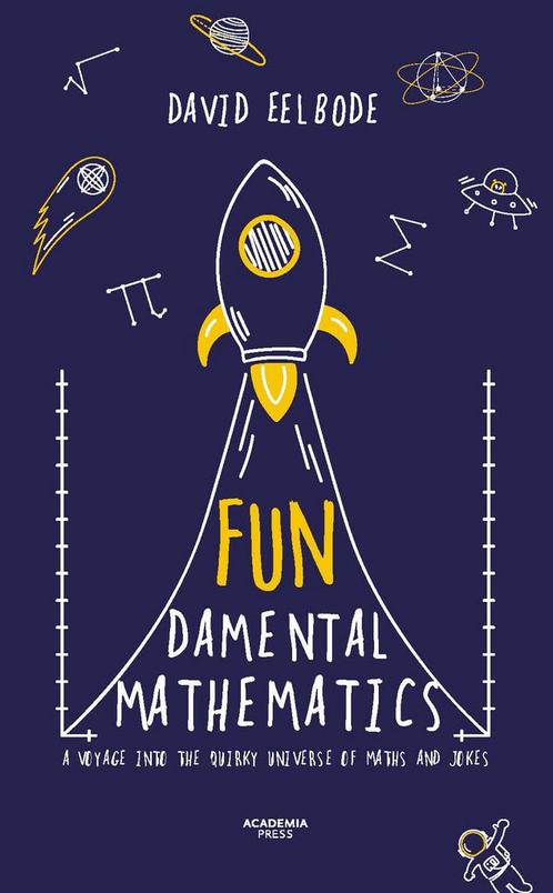 FUNdamental Mathematics 9789401462617 David Eelbode, Boeken, Wetenschap, Zo goed als nieuw, Verzenden