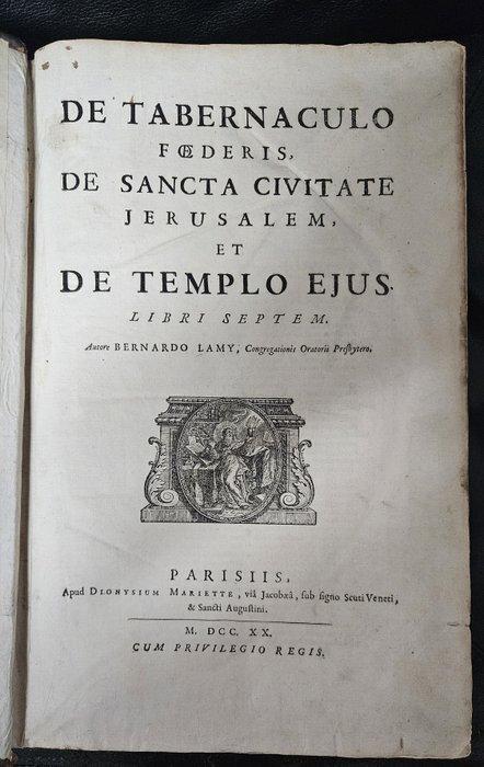 Bernardo Lamy - De Tabernaculo Foederis, De Sancta Civitate, Antiek en Kunst, Antiek | Boeken en Manuscripten