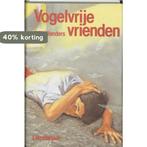 Vogelvrije vrienden 9789060696682 G. Wanders, Verzenden, Gelezen, G. Wanders