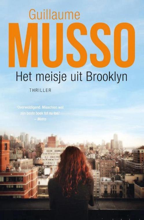 Het meisje uit Brooklyn 9789400508545 Guillaume Musso, Boeken, Thrillers, Gelezen, Verzenden