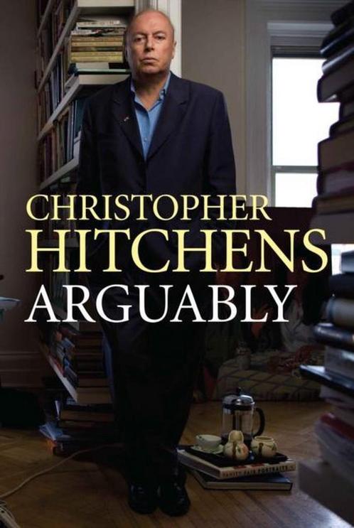 Arguably 9780857892584 Christopher Hitchens, Boeken, Taal | Engels, Gelezen, Verzenden