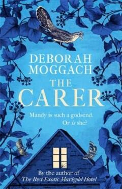 The carer 9781472260468 Deborah Moggach, Boeken, Taal | Engels, Zo goed als nieuw, Verzenden
