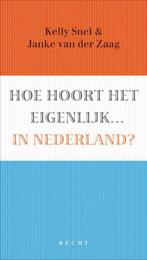 Hoe hoort het eigenlijk in Nederland 9789023011811, Verzenden, A.W. van den Borght