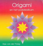 Origami en het poeziealbum 9789025293536, Livres, Elsje van der Ploeg, Verzenden