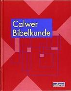 Calwer Bibelkunde: Altes Testament. Apokryphen. Neu...  Book, Claus Westermann, Verzenden