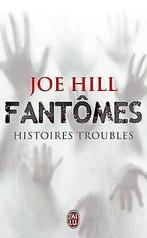 Fantômes : Histoires troubles  Hill, Joe  Book, Verzenden, Gelezen, Hill, Joe