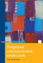 Toegepast communicatieonderzoek 9789085062172, Boeken, Verzenden, Gelezen, G. van der Kaap