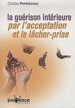 La guérison intérieure par lacceptation et le lâcher-prise, Not specified, Verzenden