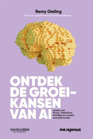 Ontdek de groeikansen van AI / Sprout Groeigids Gieling Remy, Boeken, Verzenden, Zo goed als nieuw, Gieling Remy