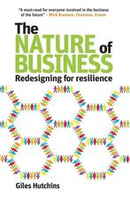 The Nature of Business 9780857840486 Giles Hutchins, Verzenden, Giles Hutchins