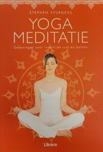 yoga meditatie 9789089987303 Stephen Sturgess, Boeken, Verzenden, Zo goed als nieuw, Stephen Sturgess