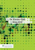 De Kleine Gids WMO 2015 9789013126921, Wolters Kluwer Nederland B.V., Verzenden