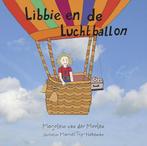 Libbie en de luchtballon 9789491536229, Boeken, Verzenden, Gelezen, Marjolein van der Moolen