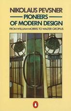 Pioneers of Modern Design: From William Morris to Walter, Nikolaus Pevsner, Verzenden