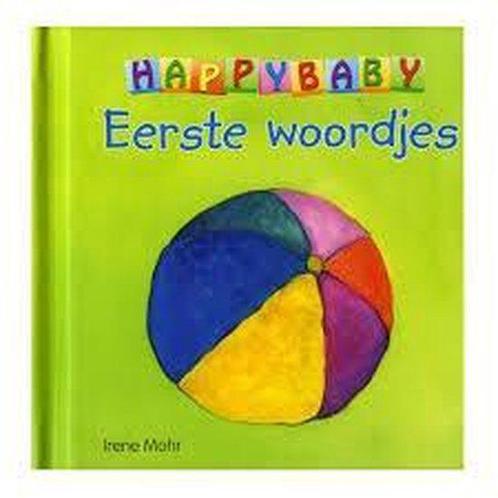 Happy baby: eerste woordjes 9789461882837, Livres, Livres pour enfants | 0 an et plus, Envoi