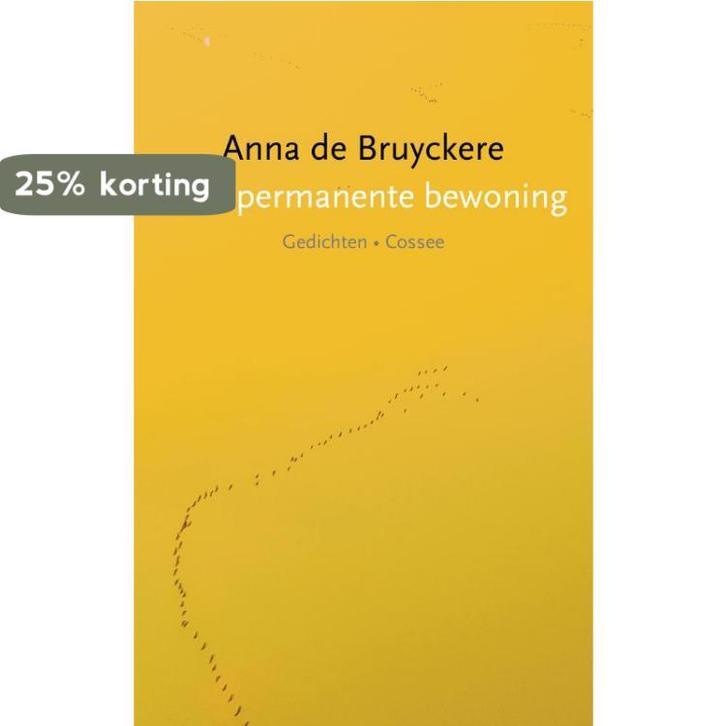 Voor permanente bewoning 9789059369221 Anna de Bruyckere, Boeken, Gedichten en Poëzie, Gelezen, Verzenden