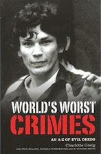 Worlds Worst Crimes: An A-Z of Evil Deeds, Charlotte Greig,, Charlotte Greig, Verzenden