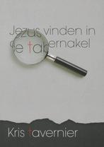 Jezus vinden in de tabernakel 9789063535209, Kris Tavernier, Verzenden