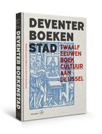 Deventer Boekenstad 9789462493247, Boeken, Verzenden, Zo goed als nieuw